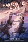Harboring Hope : The True Story of How Henny Sinding Helped Denmark's Jews Escape the Nazis - Book
