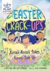 Easter Crack-Ups: Knock-Knock Jokes Funny-Side Up : An Easter And Springtime Book For Kids - Book