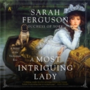 A Most Intriguing Lady : A Novel - eAudiobook