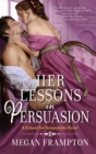 Her Lessons in Persuasion : A School for Scoundrels Novel - eBook