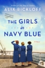 The Girls in Navy Blue : A Novel - eBook