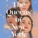 The Queens of New York : A Novel - eAudiobook