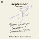 September Letters : Finding Strength and Connection in Sharing Our Stories - eAudiobook