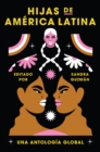 Daughters of Latin America \ Hijas de America Latina (Spanish edition) : Una antologia global - eBook