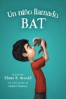 Un nino llamado Bat : A Boy Called Bat (Spanish Edition) - eBook