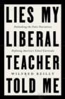 Lies My Liberal Teacher Told Me - eBook
