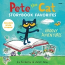 Pete the Cat Storybook Favorites: Groovy Adventures - eAudiobook