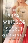 The Royal Windsor Secret : A Novel - eBook