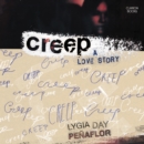 Creep: A Love Story - eAudiobook