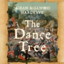 The Dance Tree : A Novel - eAudiobook