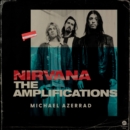 Nirvana : The Amplifications - eAudiobook