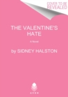 The Valentine's Hate : A Novel - Book