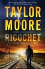Ricochet : A Garrett Kohl Novel - Book