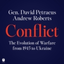 Conflict : The Evolution of Warfare from 1945 to Ukraine - eAudiobook