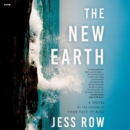 The New Earth : A Novel - eAudiobook