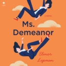Ms. Demeanor : A Novel - eAudiobook