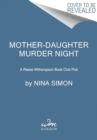 Mother-Daughter Murder Night : A Reese Witherspoon Book Club Pick - Book