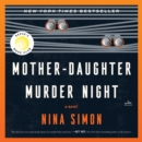 Mother-daughter Murder Night Unabridged : a Novel - eAudiobook
