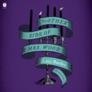The Other Side of Mrs. Wood : A Novel - eAudiobook