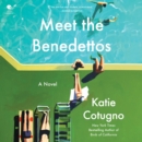 Meet the Benedettos : A Novel - eAudiobook