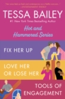 Tessa Bailey Book Set 1 : Fix Her Up / Love Her or Lose Her / Tools of Engagement - eBook