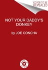 Progressively Worse : Why Today's Democrats Ain't Your Daddy's Donkeys - Book