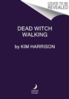 Dead Witch Walking - Book