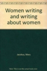 Women Writing and Writing about Women - Book