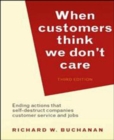When Customers Think We Don't Care - Book