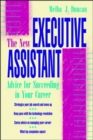 The New Executive Assistant: Advice for Succeeding in Your Career - Book
