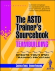 Teambuilding: The ASTD Trainer's Sourcebook - Book