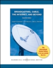 Broadcasting Cable the Internet and Beyond: An Introduction to Modern Electronic Media - Book
