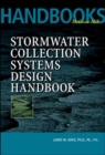Stormwater Collection Systems Design Handbook - Book