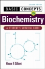 Basic Concepts in Biochemistry: A Student's Survival Guide - Book