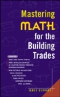 Mastering Math for the Building Trades - Book