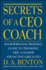 Secrets of a CEO Coach:  Your Personal Training Guide to Thinking Like a Leader and Acting Like a CEO - Book