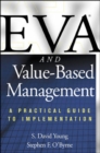 EVA and Value-Based Management: A Practical Guide to Implementation - Book