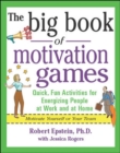 The Big Book of Motivation Games - Book