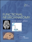 Functional Neuroanatomy: Text and Atlas - Book