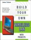 BUILD YOUR OWN WIRELESS LANS - eBook