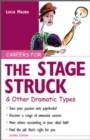 Careers for the Stagestruck & Other Dramatic Types - Book