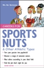 Careers for Sports Nuts & Other Athletic Types - Book