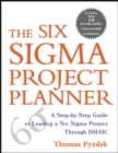 The Six Sigma Project Planner - Book
