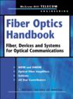 Fiber Optics Handbook: Fiber, Devices, and Systems for Optical Communications - eBook