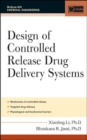 Design of Controlled Release Drug Delivery Systems - Book