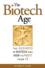 The Biotech Age: The Business of Biotech and How to Profit From It - eBook