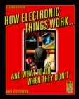 How Electronic Things Work... And What to do When They Don't - eBook