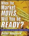 When the Market Moves, Will You Be Ready? - eBook