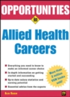 Opportunities in Allied Health Careers, revised edition - Book
