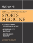 Sports Medicine: McGraw-Hill Examination and Board Review - eBook